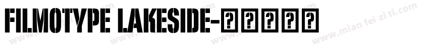 Filmotype Lakeside字体转换